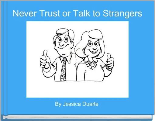 Front cover of 'Never Trust or Talk to Strangers' 