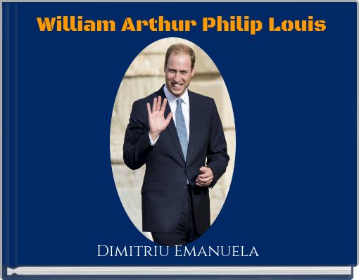 William Arthur Philip Louis