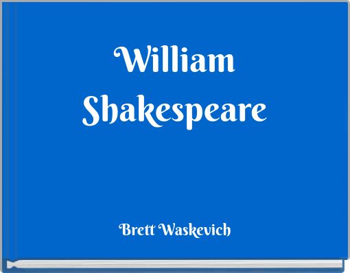 William Shakespeare