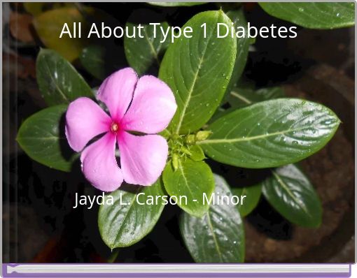 Front cover of 'All About Type 1 Diabetes' 