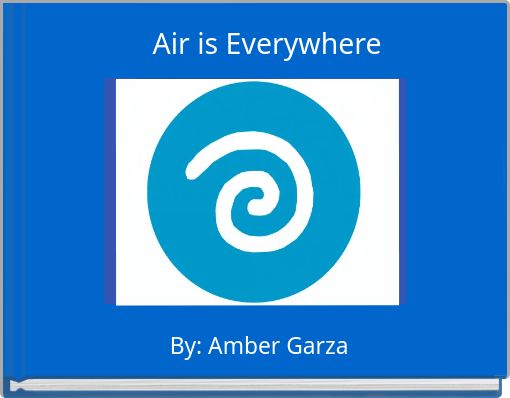 Air is Everywhere