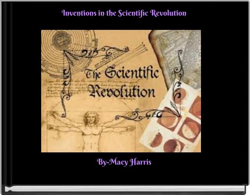 Inventions in the Scientific Revolution