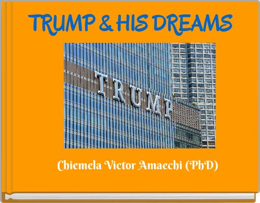 Book Cover for: TRUMP &amp; HIS DREAMS