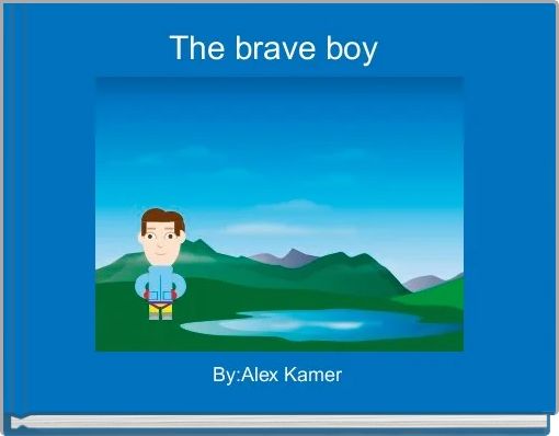 The brave boy 
