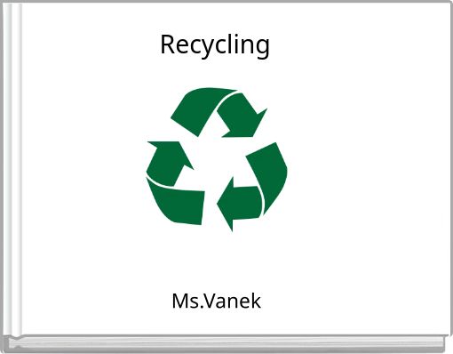 Recycling