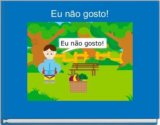 Front cover of 'Eu não gosto!' 