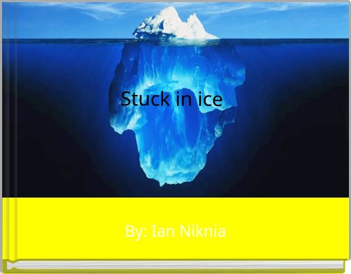 Stuck in ice