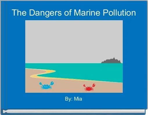 Book Cover for: The Dangers of Marine Pollution