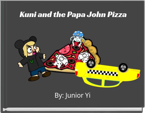 Front cover of 'Kuni and the Papa John Pizza' 