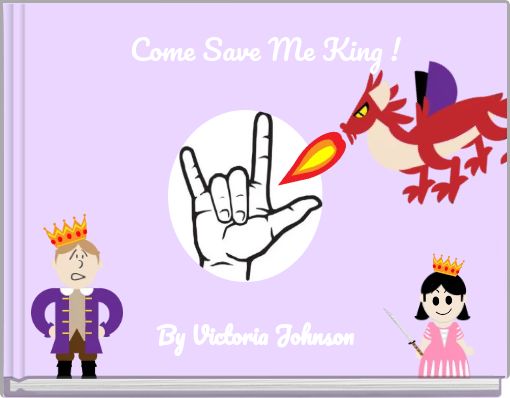 Front cover of 'Come Save Me King !' 
