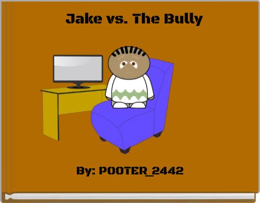 Front cover of 'Jake vs. The Bully' 