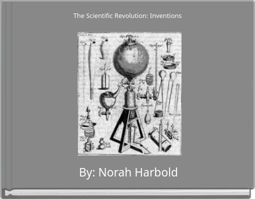 The Scientific Revolution: Inventions