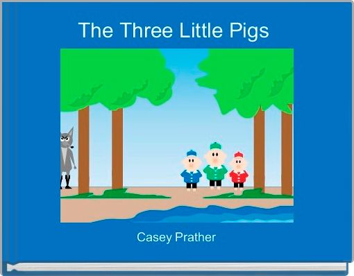 Front cover of 'The Three Little Pigs ' 
