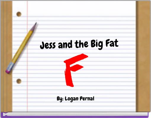Front cover of 'Jess and the Big Fat' 