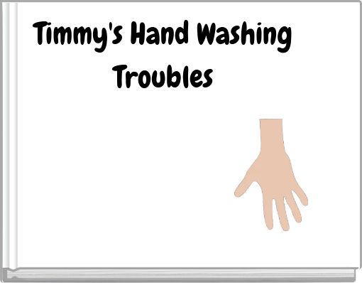 Timmy's Hand Washing Troubles