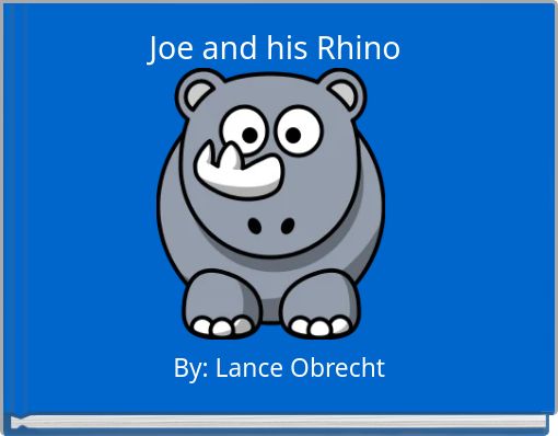 Joe and his Rhino
