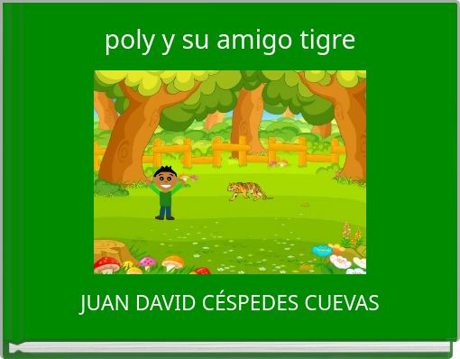 poly y su amigo tigre