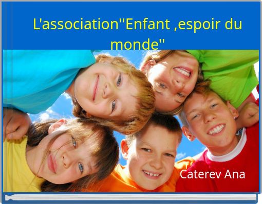 L'association''Enfant ,espoir du monde''