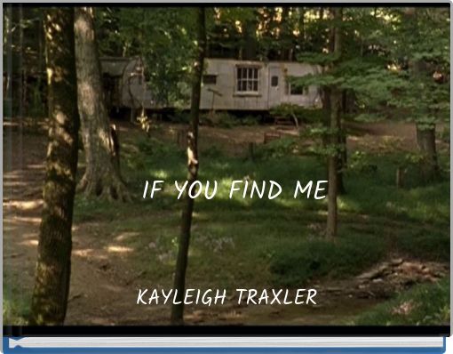 IF YOU FIND ME