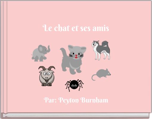 Le chat et ses amis