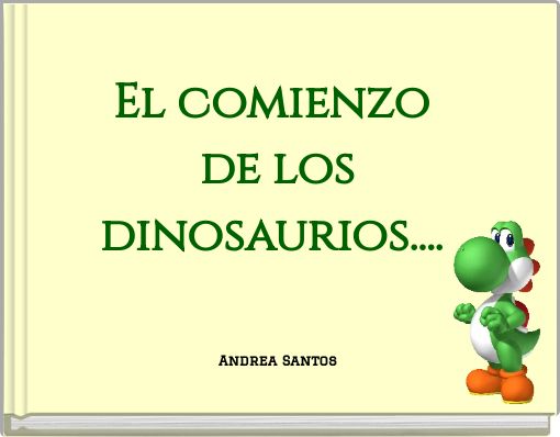 Front cover of 'El comienzo de los dinosaurios....' 