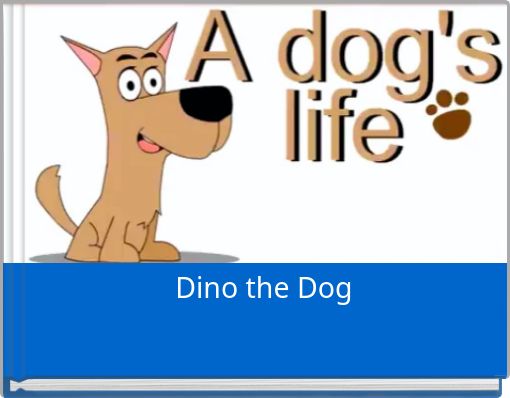 Book Cover for: Dino the Dog