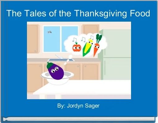 The Tales of the Thanksgiving Food