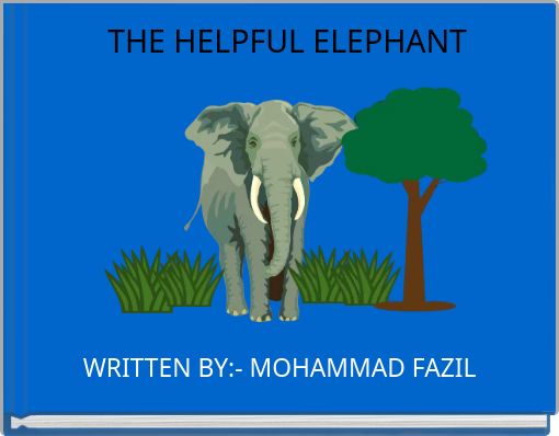 Front cover of 'THE HELPFUL ELEPHANT' 