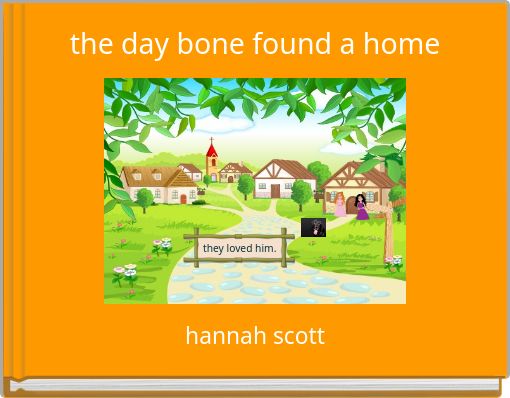 the day bone found a home