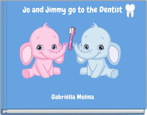 Front cover of 'Jo and Jimmy go to the Dentist' 
