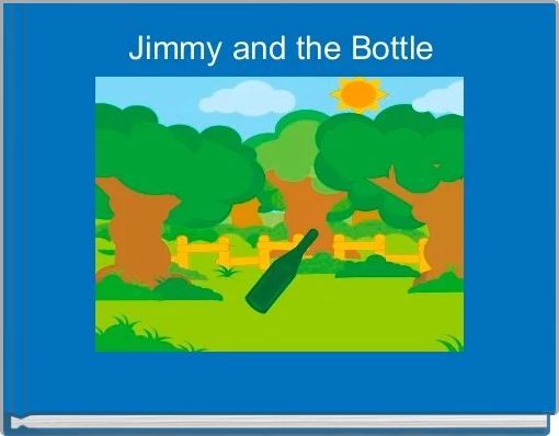Front cover of 'Jimmy and the Bottle' 