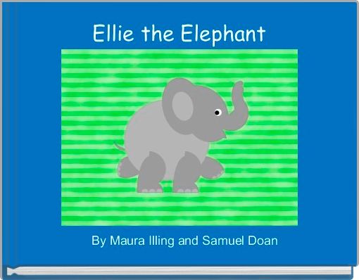 Front cover of 'Ellie the Elephant' 