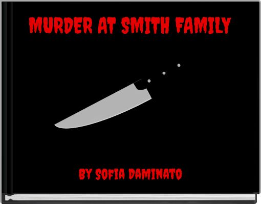 Front cover of 'MURDER AT SMITH FAMILY' 