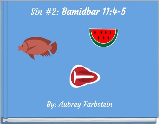 Sin #2: Bamidbar 11:4-5
