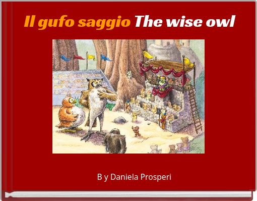 Il gufo saggio The wise owl