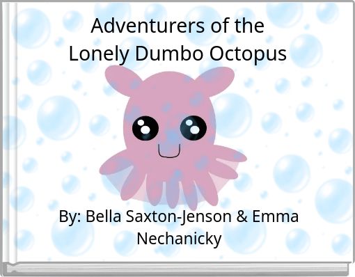 Front cover of 'Adventurers of the Lonely Dumbo Octopus' 