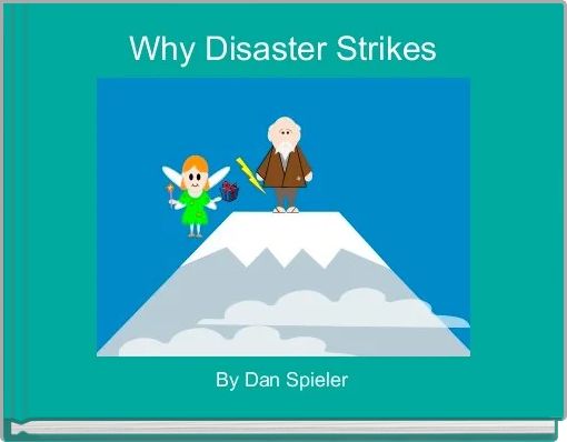 Why Disaster Strikes