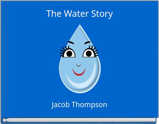 Front cover of 'The Water Story' 