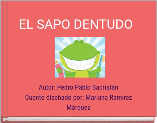 EL SAPO DENTUDO