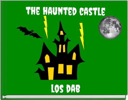 Front cover of 'the haunted castle' 