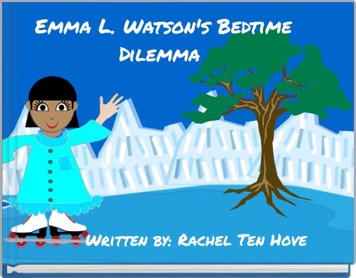 Front cover of 'Emma L. Watson's Bedtime Dilemma' 