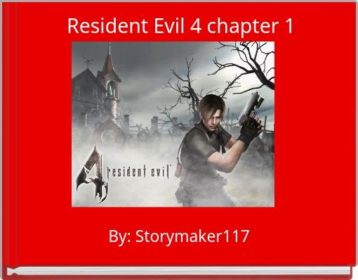 Resident Evil 4 chapter 1