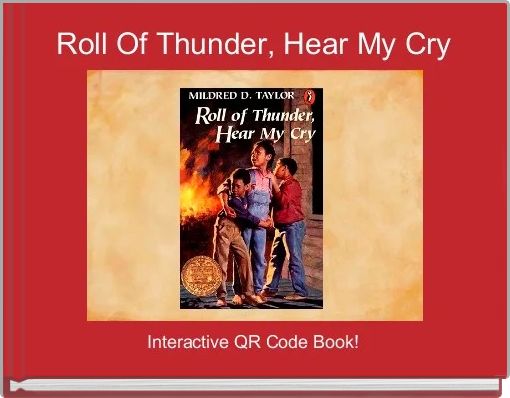 Roll Of Thunder, Hear My Cry