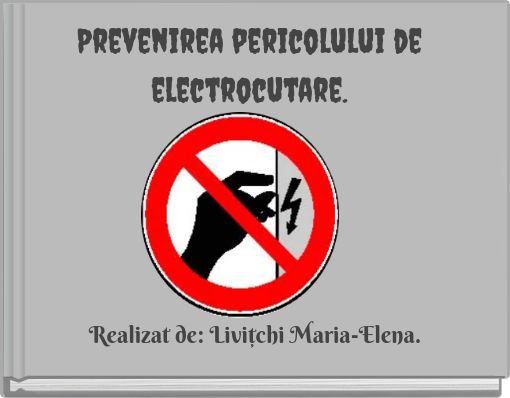 Prevenirea pericolului de electrocutare.