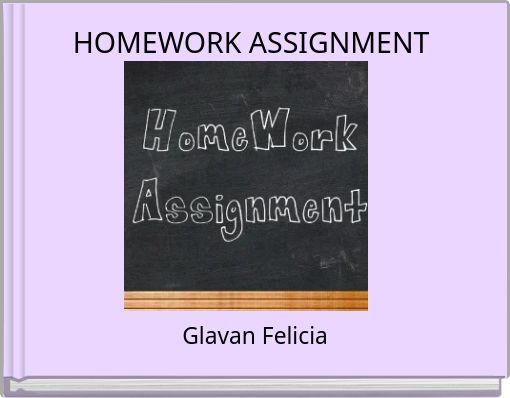 HOMEWORK  ASSIGNMENT