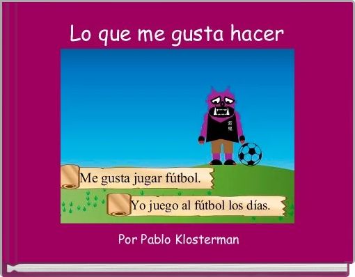 Lo que me gusta hacer