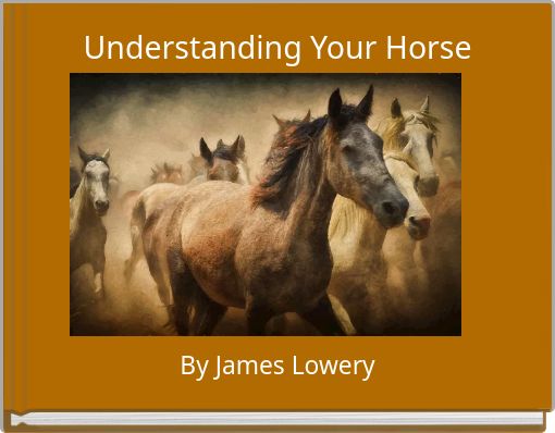 Understanding Your Horse