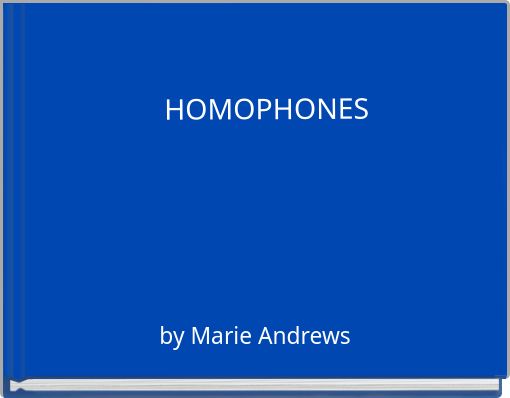HOMOPHONES
