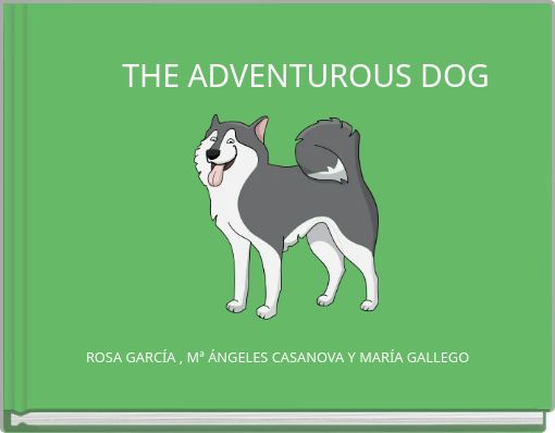 THE ADVENTUROUS DOG