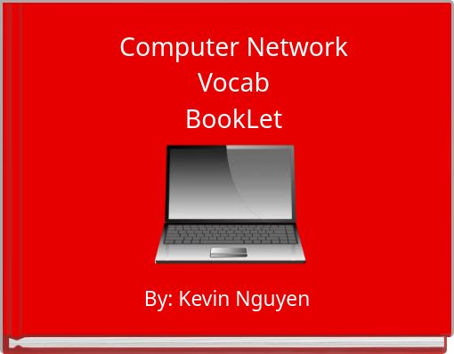Computer Network Vocab BookLet